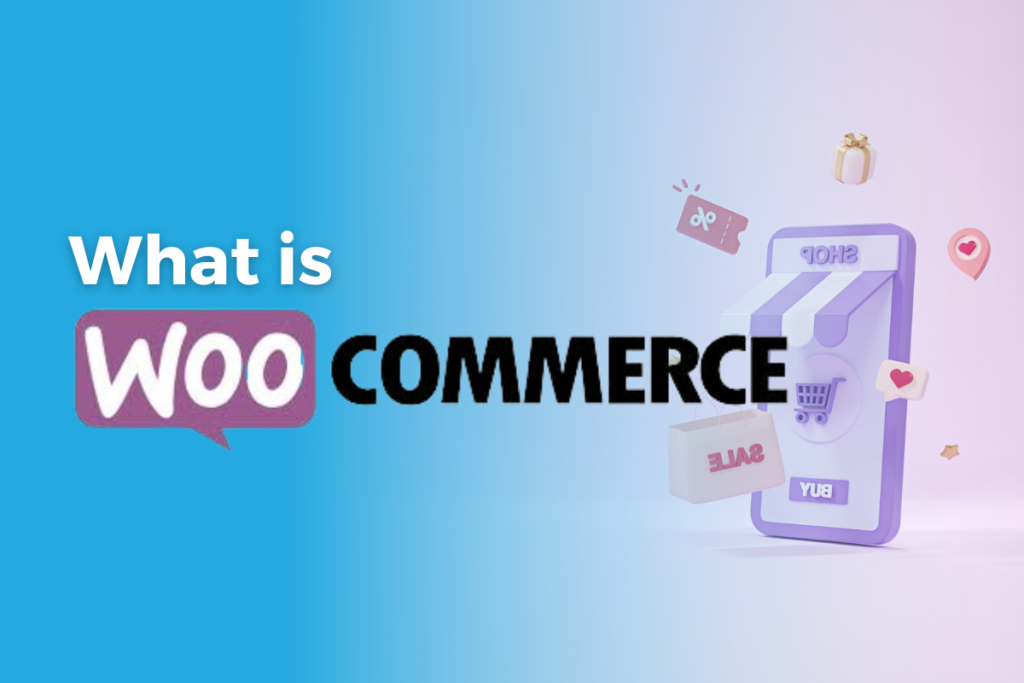 What is WooCommerce